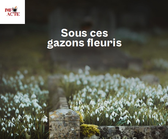 Sous ces gazons fleuris image